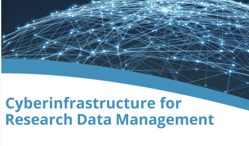 The words "Cyberinfrastructure for Research Data Management"