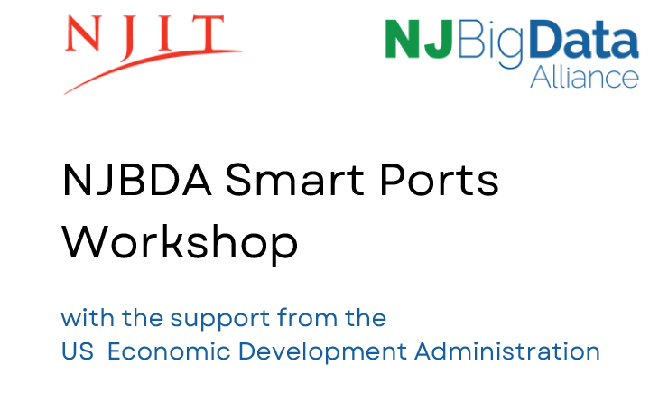 NJIT and NJBDA Smart Ports workshop with the support from the US Economic Development Administration